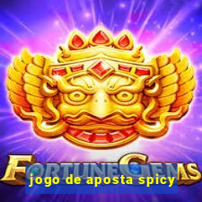 jogo de aposta spicy